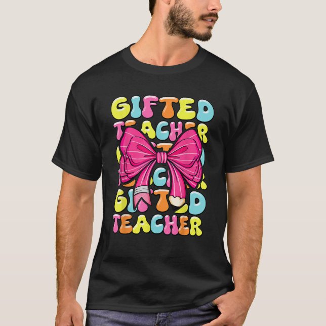 Camiseta Profesor Dotado Talentoso Equipo de Profesores GT  (Anverso)