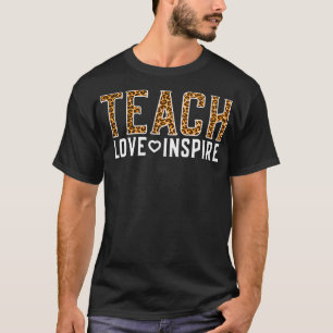 Camiseta Profesor educador educador de amor Inspire leopard