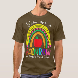 Camiseta Profesor, Eres Un Arcoiris De Posibilidades Difíci