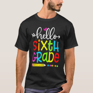 Camiseta Profesor Estudiante Hola Sexto Grado De Vuelta A L