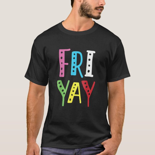 Camiseta Profesor Fin De Semana Viernes De Regreso A Clases (Anverso)