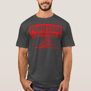 Camiseta Profesor impulsado por Rótulo Pizza Funny Educator