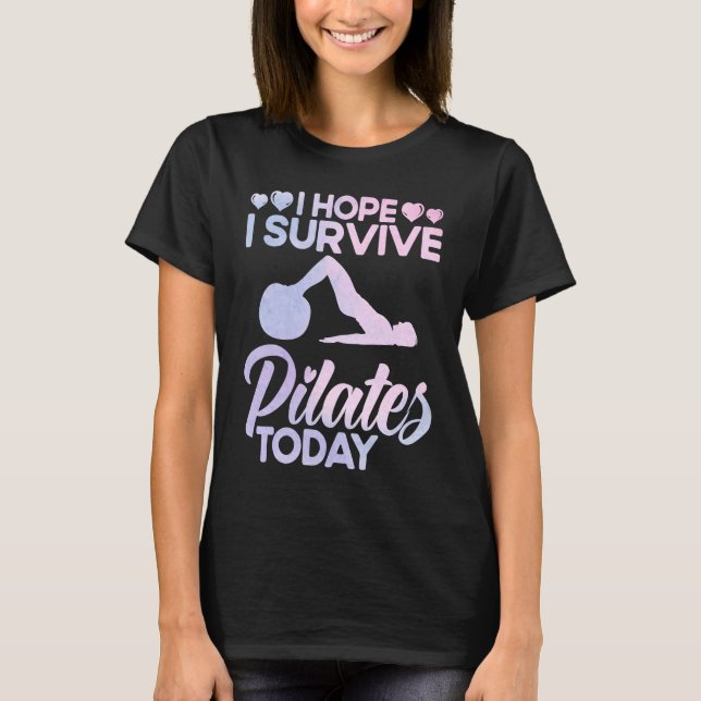 Camiseta Profesor Instructor de Pilates Espero Sobrevivir P (Anverso)