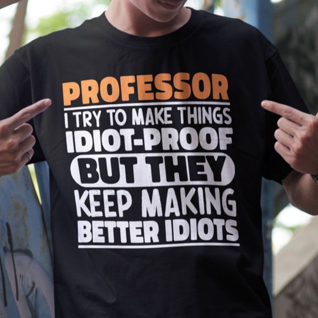 Camiseta Profesor Intento Hacer Las Cosas Divertidas (Subido por el creador)