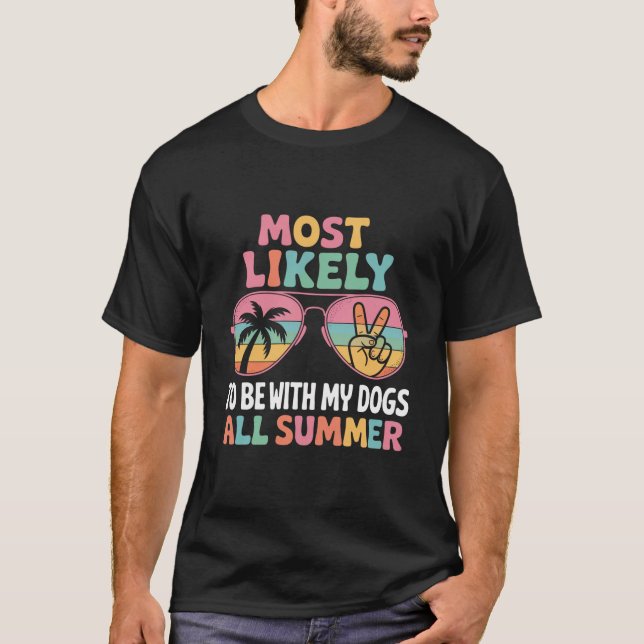 Camiseta Profesor Más Propenso a Estar con Mis Perros Todo  (Anverso)