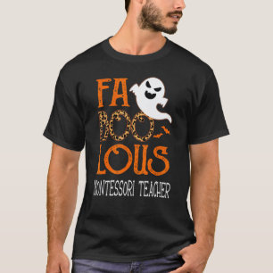 Camiseta Profesor Montessori Faboolous En La Fiesta De Hall