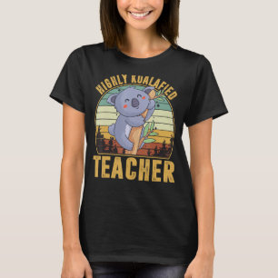 Camiseta Profesor muy Koalafied, Cute Koala, Koala Appare