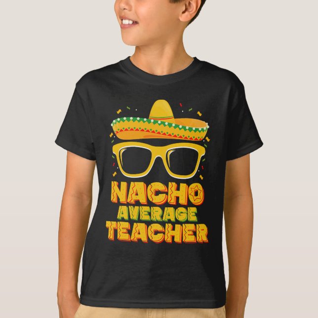 Camiseta Profesor No Promedio Cinco De Mayo Coincidente (Anverso)