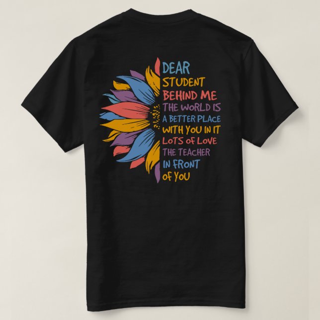 Camiseta Profesor Querido Estudiante Detrás De Mi Girasol (Reverso del diseño)