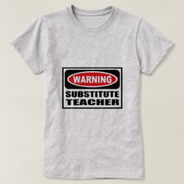 Camiseta Profesor sustituto de advertencia