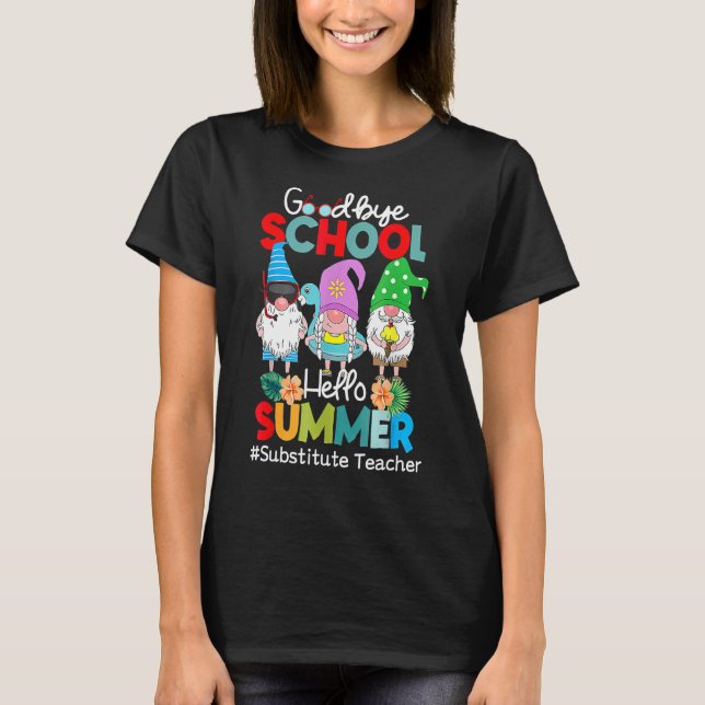 Camiseta Profesor sustituto Gnome Escuela de Adiós Hola Sum (Anverso)
