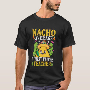 Camiseta Profesor sustituto no medio Nacho