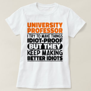 Camiseta Profesor universitario intento hacer las cosas div