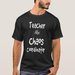 Camiseta Profesora Aka Chaos Coordinadora Aparatos para pro
