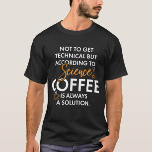 Camiseta Profesora de Ciencias del Café Química Nerd Gift