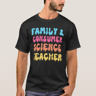 Camiseta Profesora de Ciencias Familiares y Consumidores FA