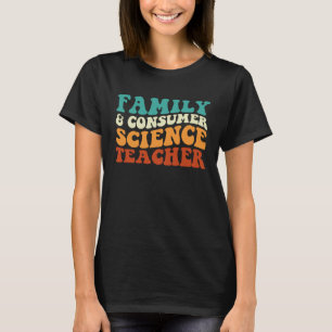 Camiseta Profesora De Ciencias Familiares Y Consumidores Re