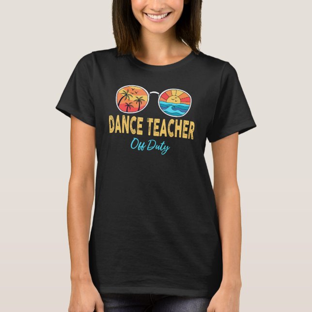 Camiseta Profesora de danza fuera de servicio Feliz último  (Anverso)