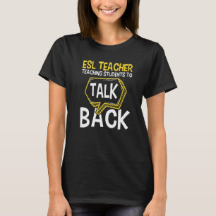 Camiseta Profesora de ESL enseñando a los estudiantes a con