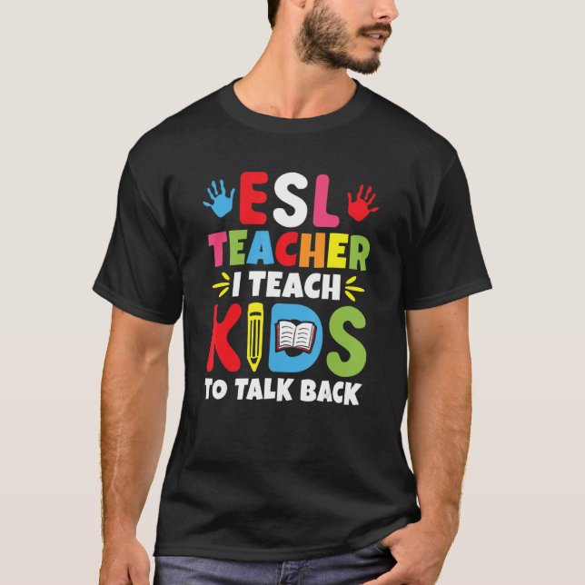 Camiseta Profesora de ESL, enseño a los niños a volver a la (Anverso)