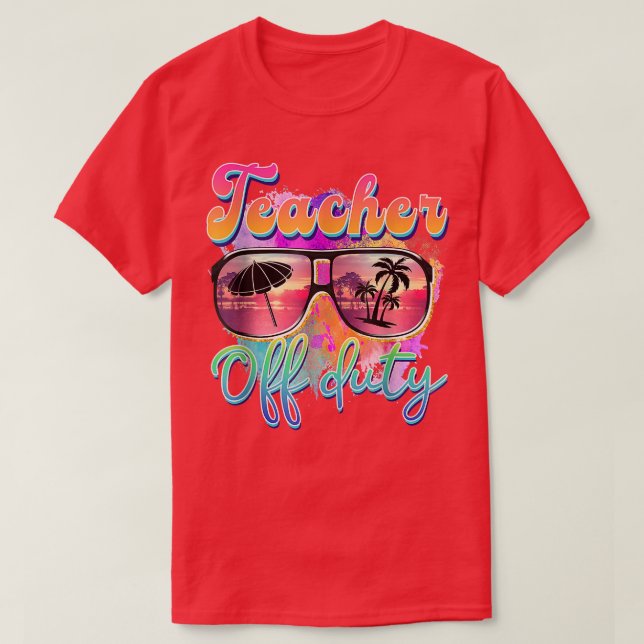 Camiseta Profesora de gafas de sol fuera del Duty Beach Sun (Diseño del anverso)