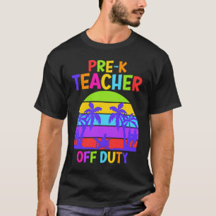 Camiseta Profesora de guardería de preescolar fuera de serv
