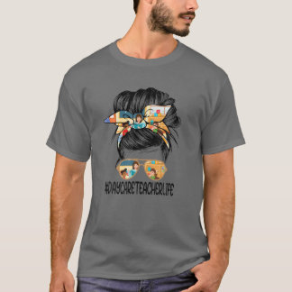 Camiseta Profesora de guardería Messy Bun Life Hair Glasses