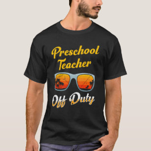 Camiseta Profesora de guardería preescolar fuera de servici