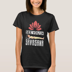 Camiseta Profesora De Instructores De Yoga Te Ve En Savasan