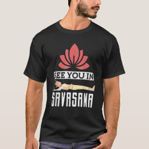 Camiseta Profesora De Instructores De Yoga Te Ve En Savasan