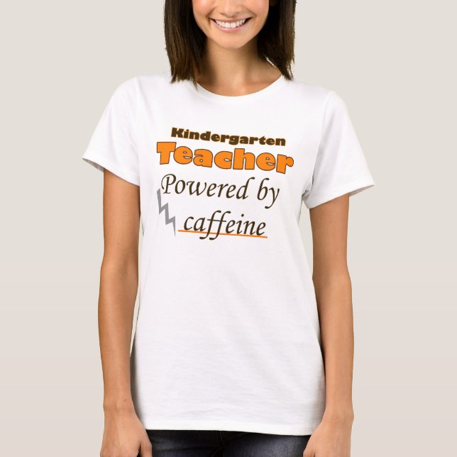 Camiseta Profesora de kindergarten impulsada por cafeína (Anverso)