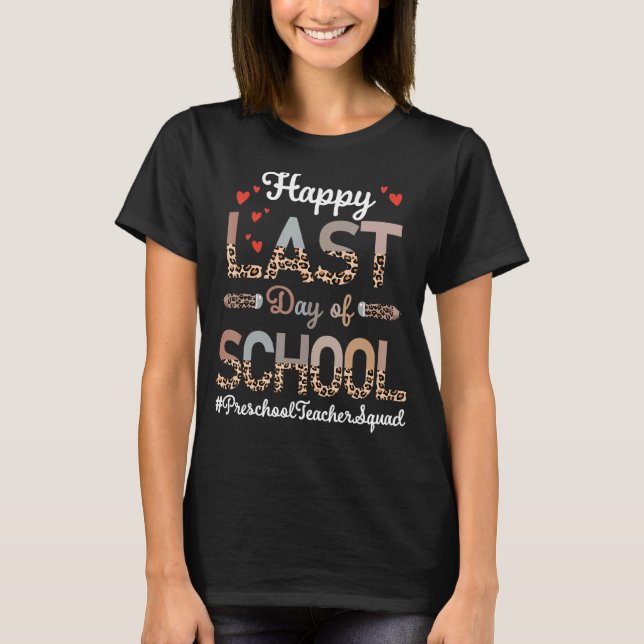 Camiseta Profesora de preescolar feliz último día de leopar (Anverso)