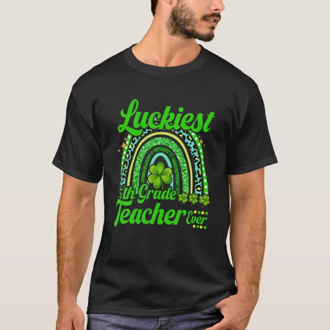 Camiseta Profesora de quinto grado más afortunada del Día d (Anverso)