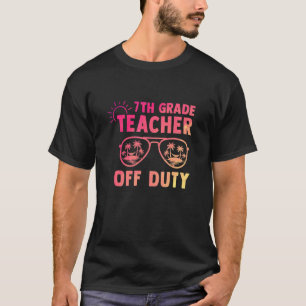 Camiseta Profesora De Séptimo Grado En Servicio El Último D