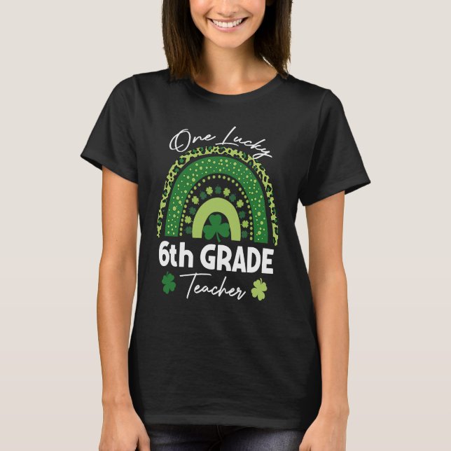 Camiseta Profesora de sexto grado, afortunada, St Patrick's (Anverso)