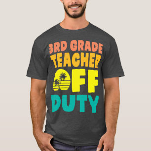 Camiseta Profesora de tercer grado en vacaciones de verano 