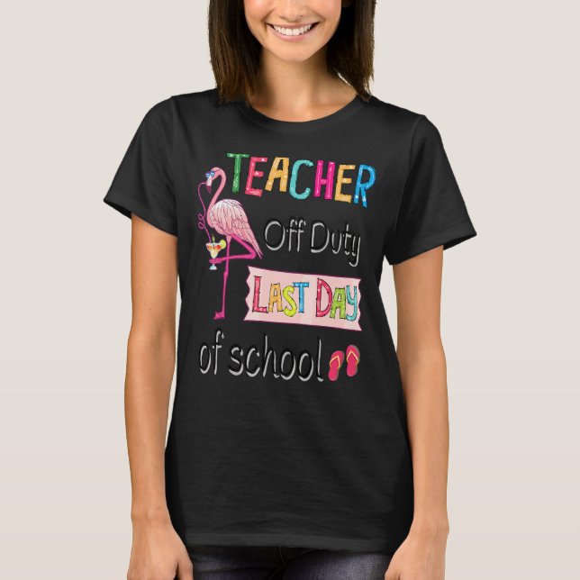 Camiseta Profesora De Trabajo El Último Día De La Escuela F (Anverso)
