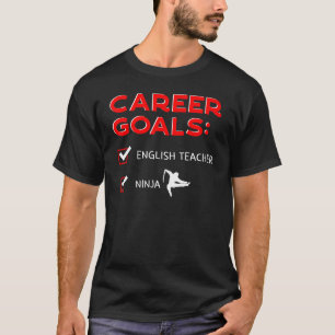 Camiseta Profesora inglesa asesora de objetivos de carrera 