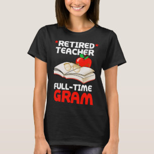 Camiseta Profesora jubilada a tiempo completo