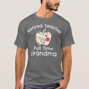 Camiseta Profesora jubilada a tiempo completo y profesora j