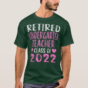 Camiseta Profesora jubilada de guardería 2022 Clase de 2022