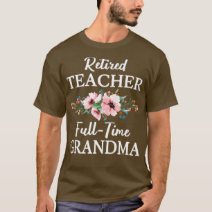 Camiseta Profesora jubilada Flores de la abuela II a tiempo