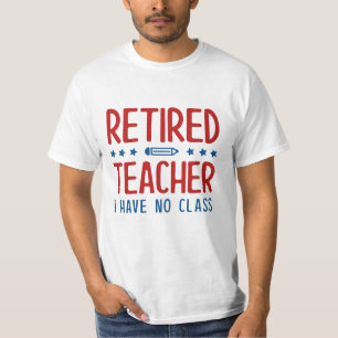 Camiseta Profesora jubilada que no tengo clase