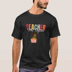 Camiseta Profesora Sra. Singleton - Mamá y mentor amorosas