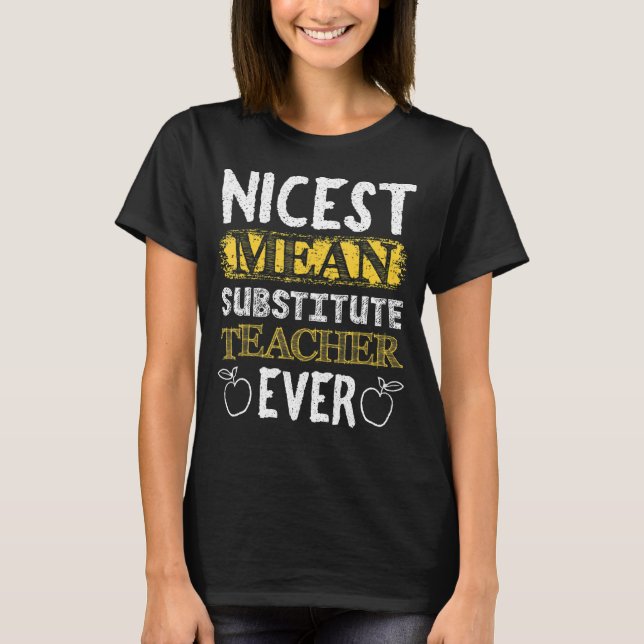 Camiseta Profesora sustituta media más amable (Anverso)