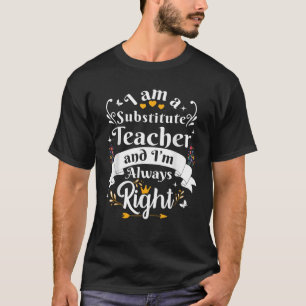Camiseta Profesora sustituta siempre derecha escuela divert