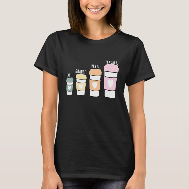 Camiseta Profesora temática del café Tall Grande Venti (Anverso)