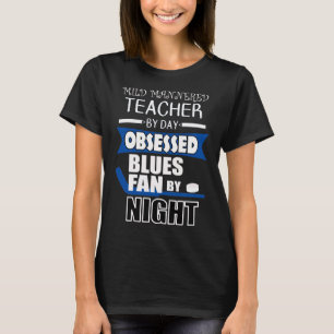 Camiseta Profesora y fanático del hockey Blues, Blues