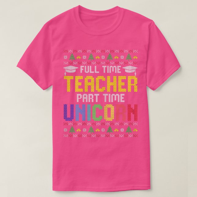 Camiseta Profesoras a tiempo completo Navidades de Unicorn  (Diseño del anverso)