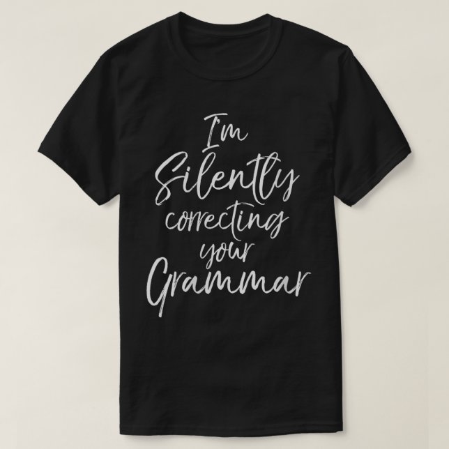 Camiseta Profesoras De Inglés Cita Que Me Correcto Silencio (Diseño del anverso)